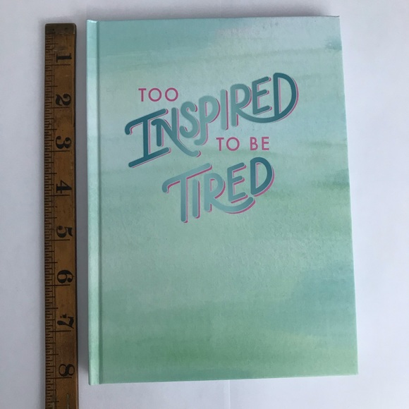 Too Inspired To Be Tired Unlined 80 Page Journal - Picture 6 of 7